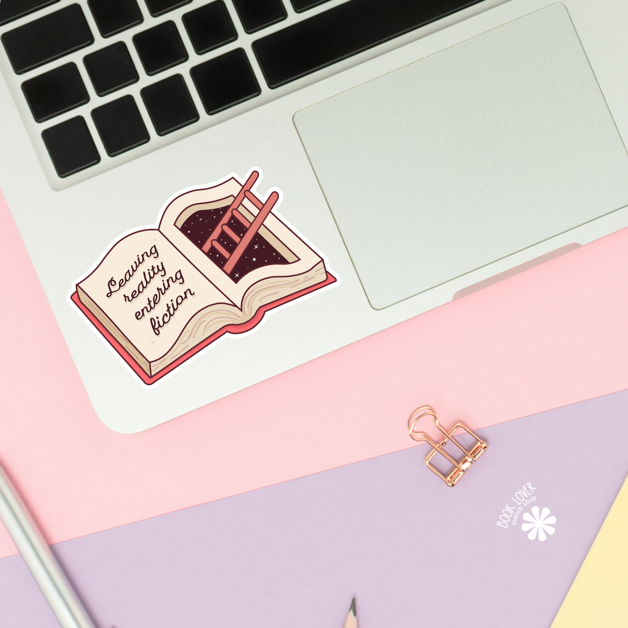 Leaving Reality Entering Fiction Stickers / Bookish Stickers