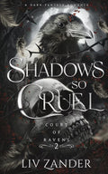 Shadows So Cruel