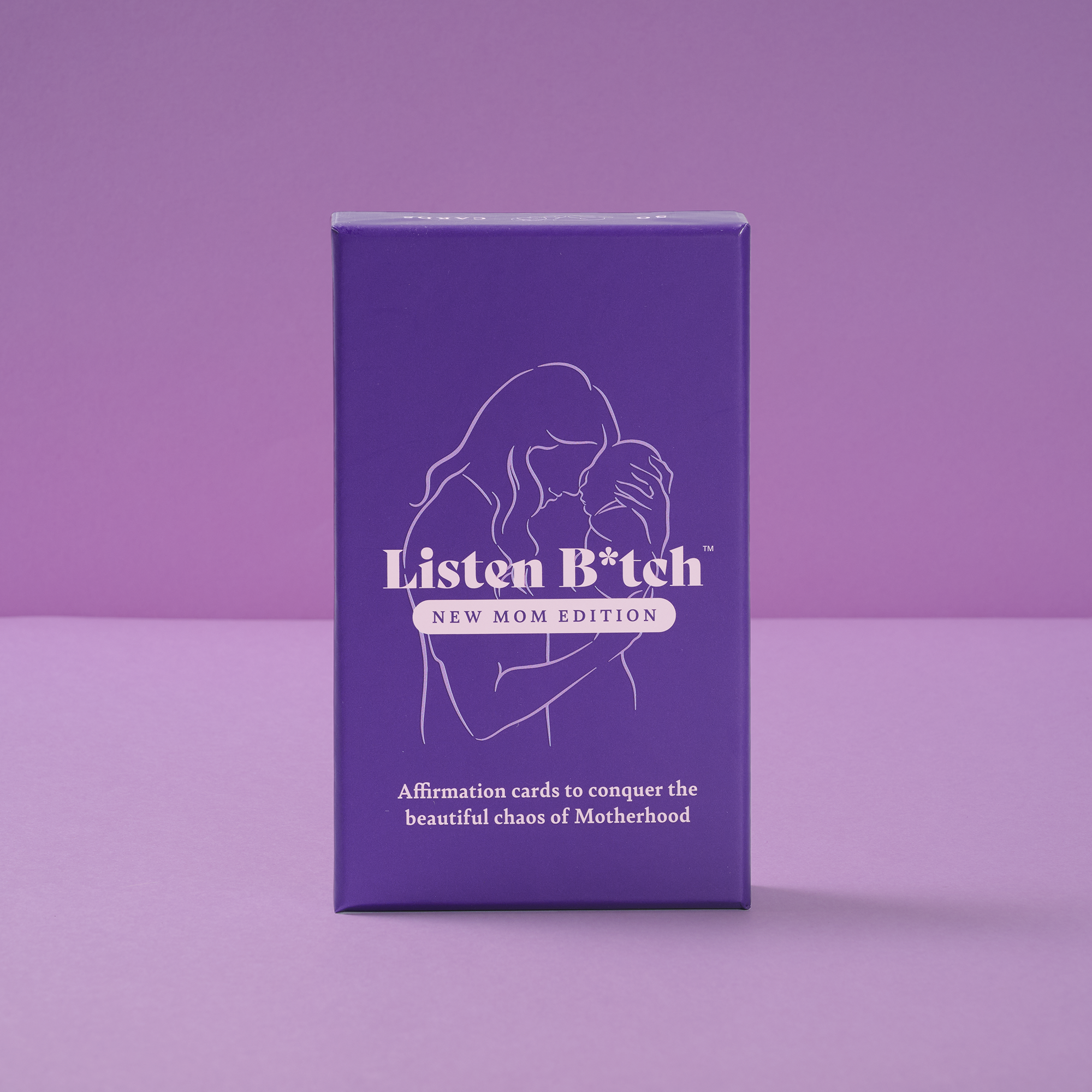 New Mom Edition | Listen Bitch Affirmation Cards