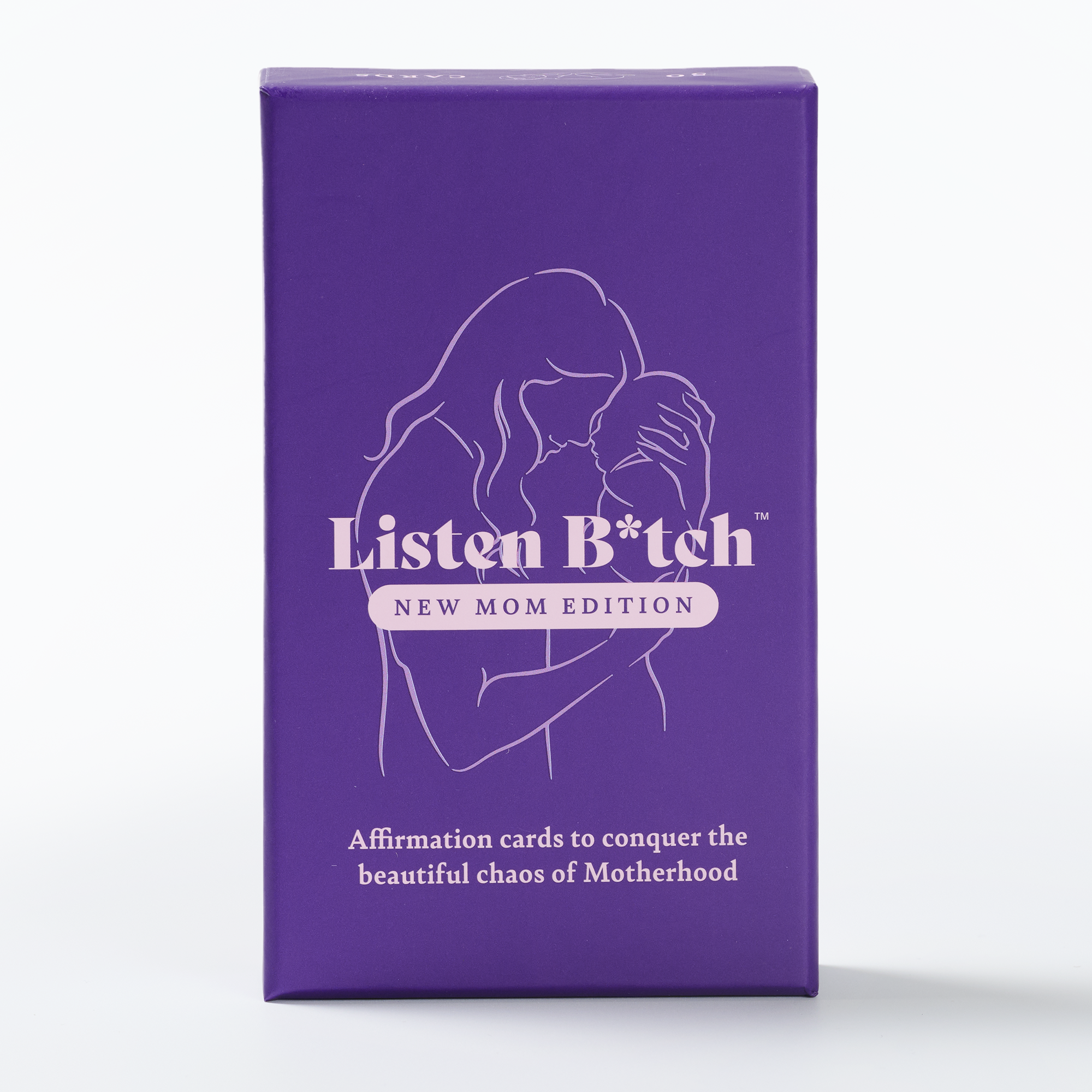 New Mom Edition | Listen Bitch Affirmation Cards