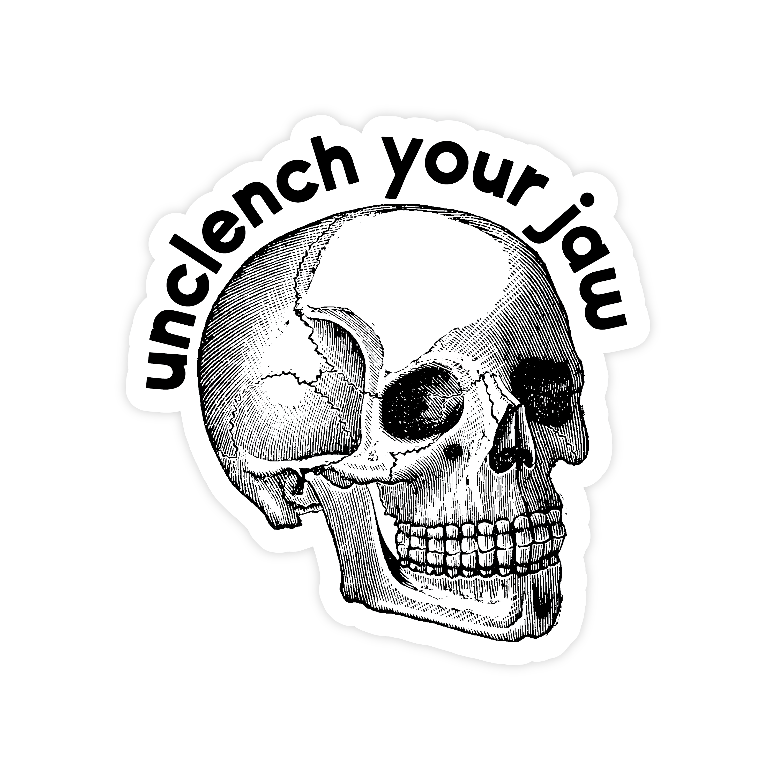 Unclench Your Jaw Skull Funny Halloween  STICKER
