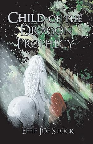 Child of the Dragon Prophecy