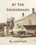 At The Crossroads: A History of Eastwood