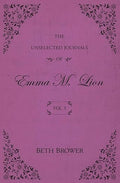 The Unselected Journals of Emma M. Lion (Vol. 5)
