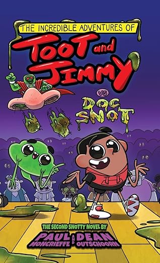 The Incredible Adventures of Toot and Jimmy vs. Doc Snot (#2)