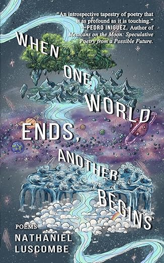 When One World Ends, Another Begins