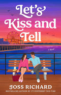 Let’s Kiss and Tell - PRE-ORDER (08/11/2026)
