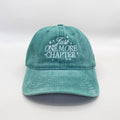 Just One More Chapter Embroidered Hat