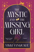 The Mystic and the Missing Girl