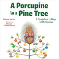A Porcupine in a Pine Tree (Adapted edition)
