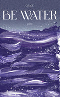 Be Water