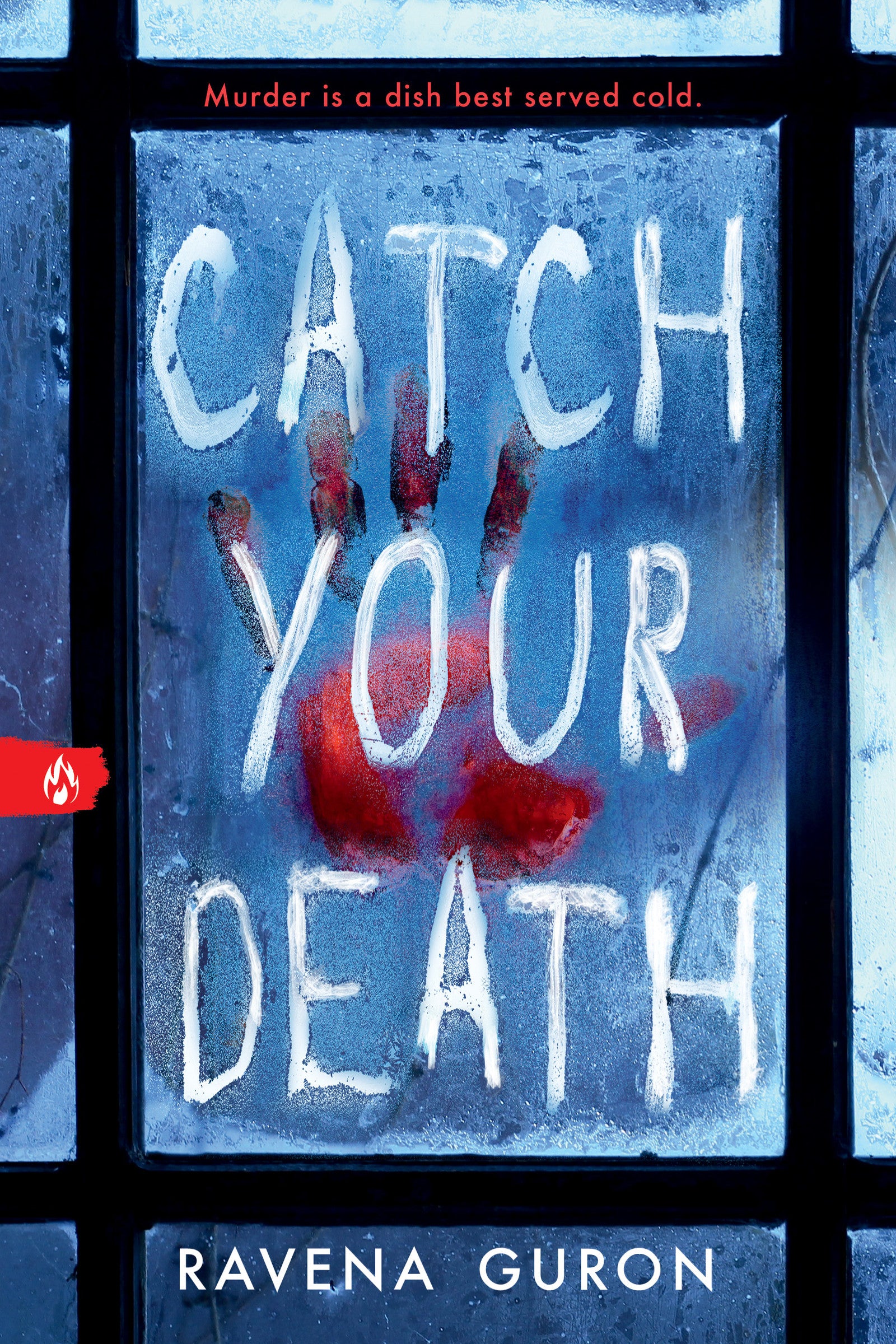 Catch Your Death