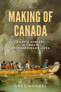 The Making of Canada