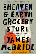 The Heaven &amp; Earth Grocery Store