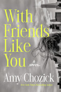 With Friends Like You