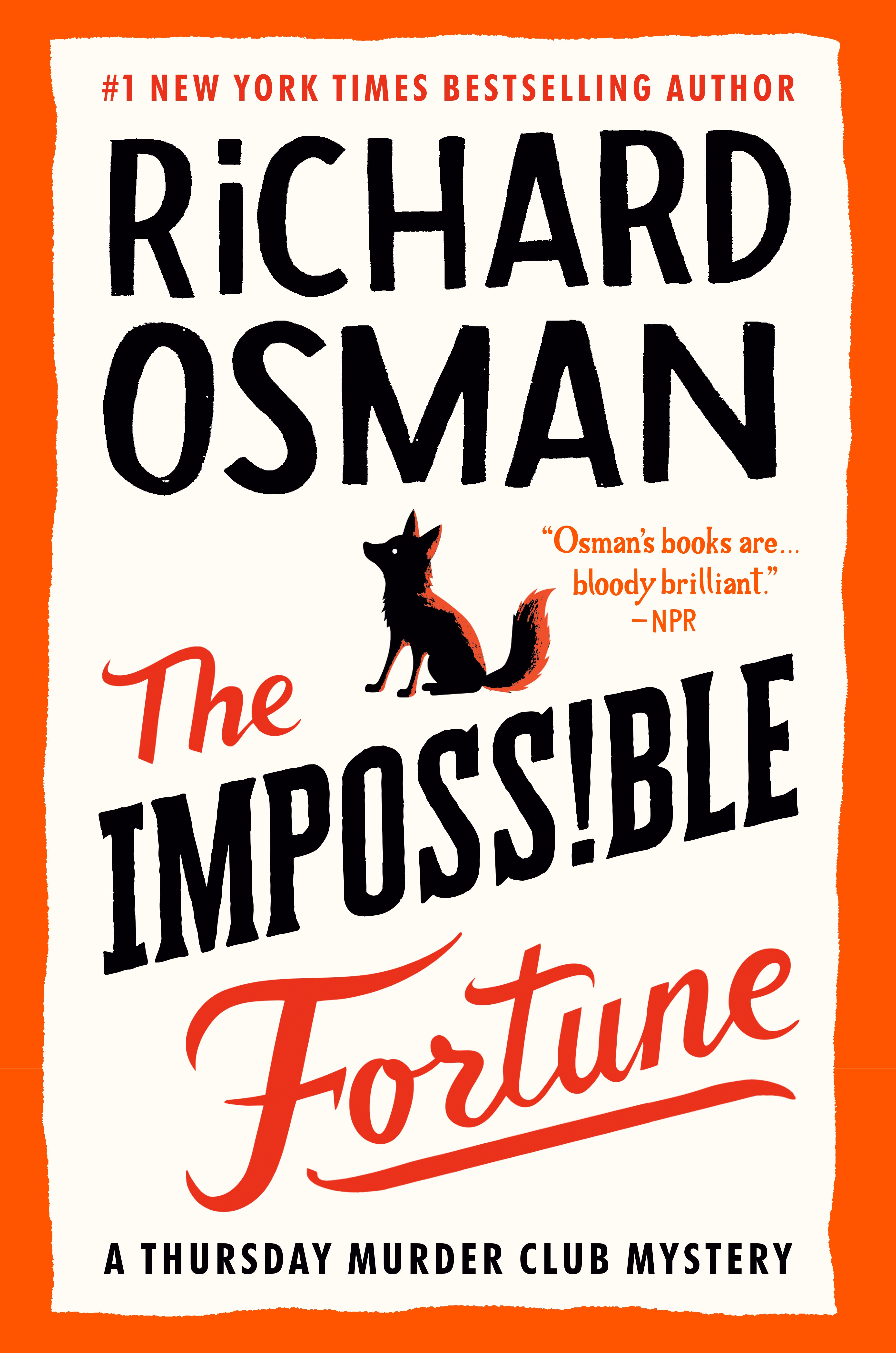 The Impossible Fortune