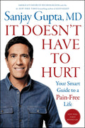 It Doesn't Have to Hurt