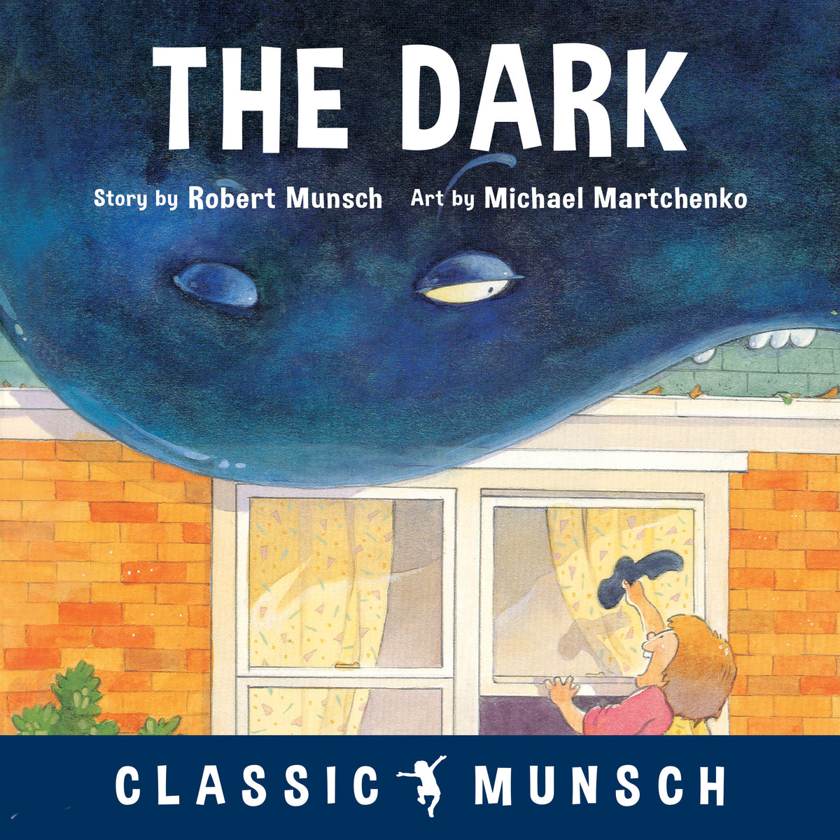 The Dark (Classic Munsch)