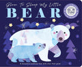 Glow to Sleep My Little Bear