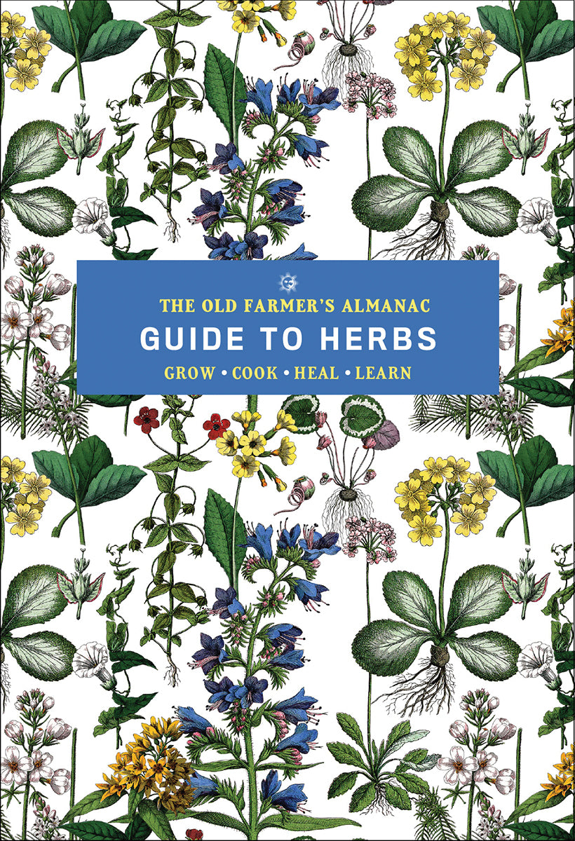 The Old Farmer's Almanac Guide to Herbs