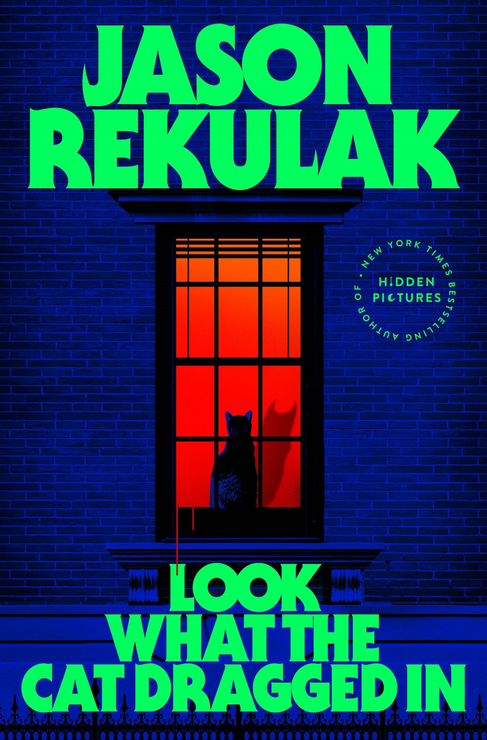 Look What the Cat Dragged In - PREORDER (10/13/2026)
