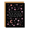 Stellar Mom - Mother's Day Card