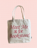 Meet Me At The Bookstore | Bookish Tote Bag