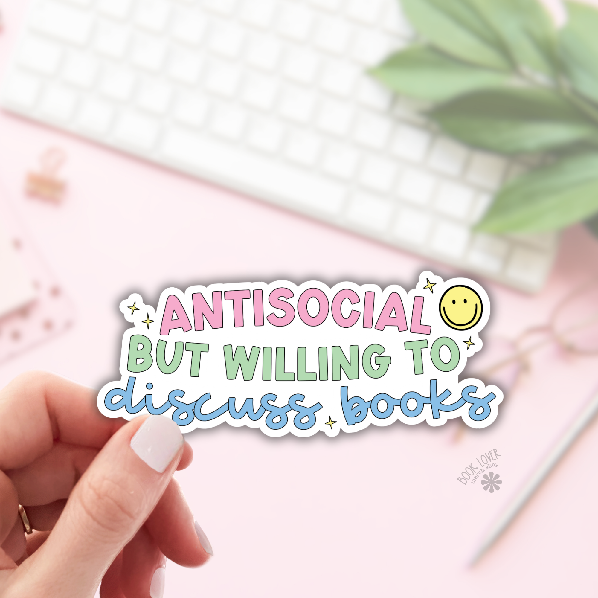 Antisocial but Willing to Discuss Books Stickers / Bookish