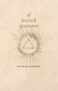 Of Learned Ignorance