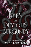 Eyes of Devious Burgundy