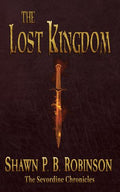 The Lost Kingdom (The Sevordine Chronicles #2)