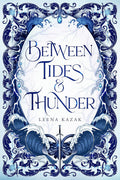 Between Tides and Thunder